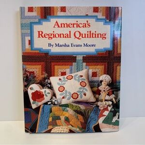 America's Regional Quilting by Marsha Evans Moore Sewing Book Hardcover